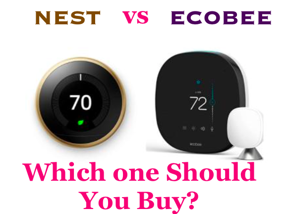 Ecobee Vs Nest Thermostat 2023 Which Is Better?